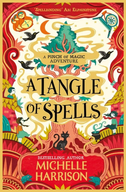 A Tangle of Spells (Pinch of Magic Adventures) by Michelle Harrison Extended Range Simon & Schuster Ltd