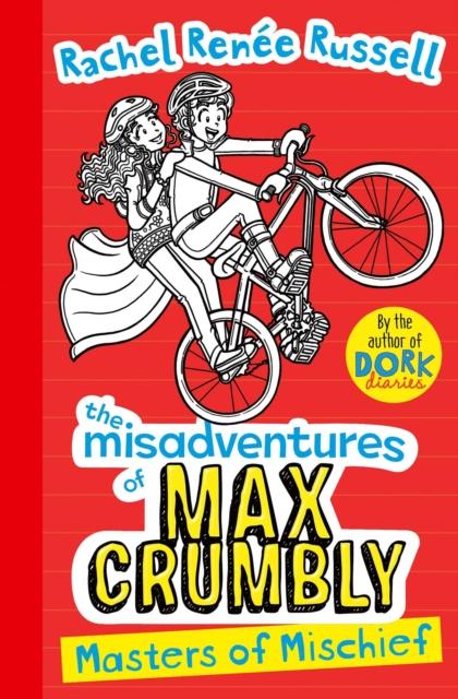 Misadventures of Max Crumbly 3 : Masters of Mischief Popular Titles Simon & Schuster Ltd