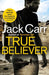 True Believer: James Reece 2 by Jack Carr Extended Range Simon & Schuster Ltd