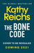 The Bone Code by Kathy Reichs Extended Range Simon & Schuster Ltd