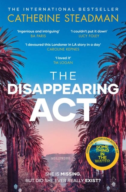 The Disappearing Act by Catherine Steadman Extended Range Simon & Schuster Ltd