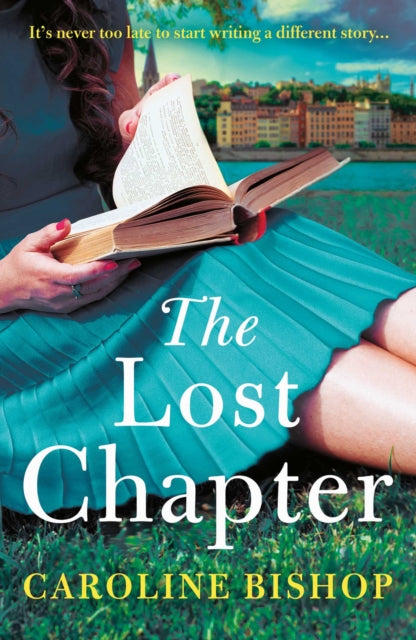 The Lost Chapter by Caroline Bishop Extended Range Simon & Schuster Ltd