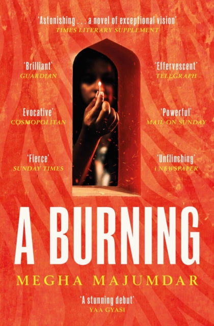A Burning by Megha Majumdar Extended Range Simon & Schuster Ltd