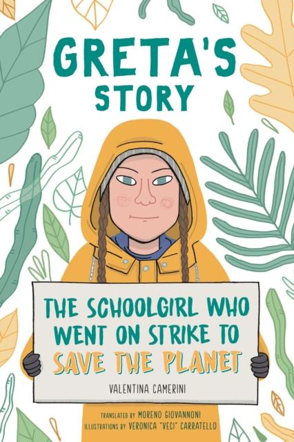 Greta's Story : The Schoolgirl Who Went On Strike To Save The Planet Popular Titles Simon & Schuster Ltd