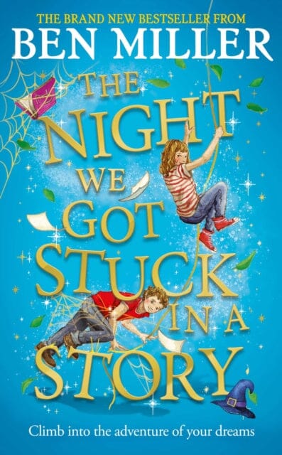 The Night We Got Stuck in a Story by Ben Miller Extended Range Simon & Schuster Ltd