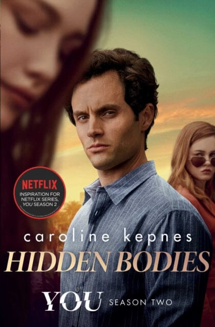 Hidden Bodies by Caroline Kepnes Extended Range Simon & Schuster Ltd