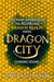 Dragon City by Katie Tsang Extended Range Simon & Schuster Ltd