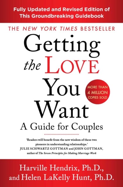 Getting The Love You Want Revised Edition: A Guide for Couples by Harville Hendrix Extended Range Simon & Schuster Ltd