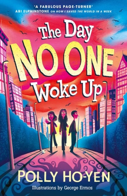 The Day No One Woke Up by Polly Ho-Yen Extended Range Simon & Schuster Ltd