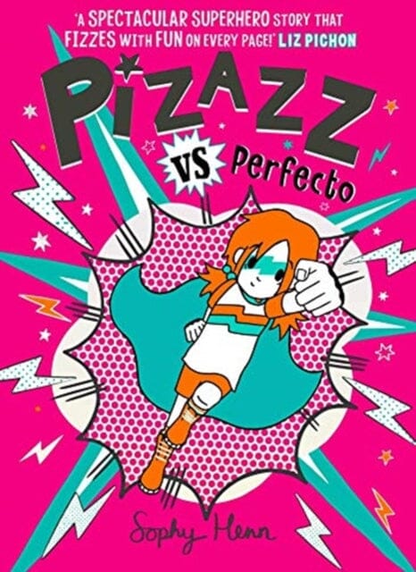 Pizazz vs Perfecto : The Times Best Children's Books for Summer 2021 by Sophy Henn Extended Range Simon & Schuster Ltd