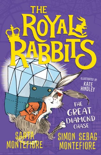 The Royal Rabbits: The Great Diamond Chase Popular Titles Simon & Schuster Ltd