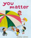 You Matter by Christian Robinson Extended Range Simon & Schuster Ltd