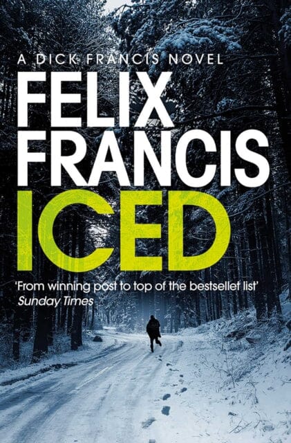 Iced by Felix Francis Extended Range Simon & Schuster Ltd