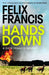 Hands Down by Felix Francis Extended Range Simon & Schuster Ltd