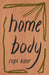 Home Body by Rupi Kaur Extended Range Simon & Schuster Ltd