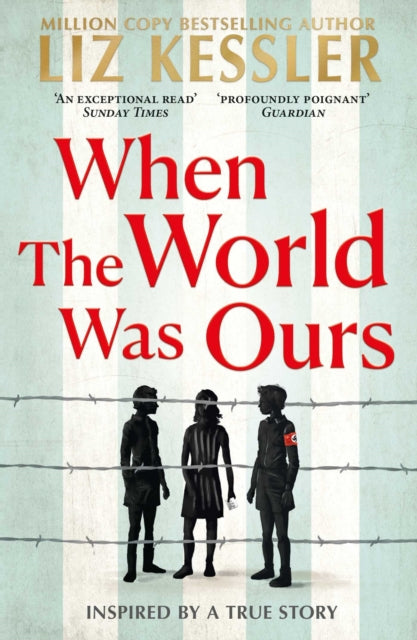 When The World Was Ours by Liz Kessler Extended Range Simon & Schuster Ltd