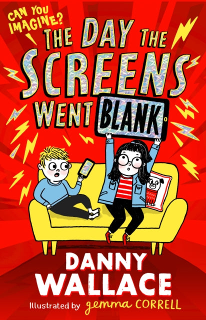 The Day the Screens Went Blank by Danny Wallace Extended Range Simon & Schuster Ltd