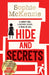 Hide and Secrets by Sophie McKenzie Extended Range Simon & Schuster Ltd