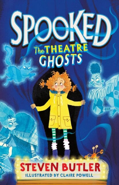 Spooked: The Theatre Ghosts by Steven Butler Extended Range Simon & Schuster Ltd