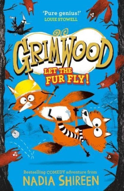 Grimwood: Let the Fur Fly! : the brand new wildly funny adventure - laugh your head off! Extended Range Simon & Schuster Ltd