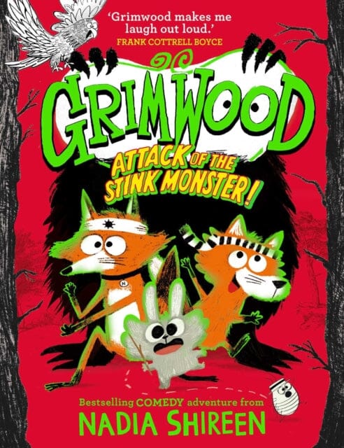 Grimwood: Attack of the Stink Monster! : The funniest book you'll read this winter! by Nadia Shireen Extended Range Simon & Schuster Ltd