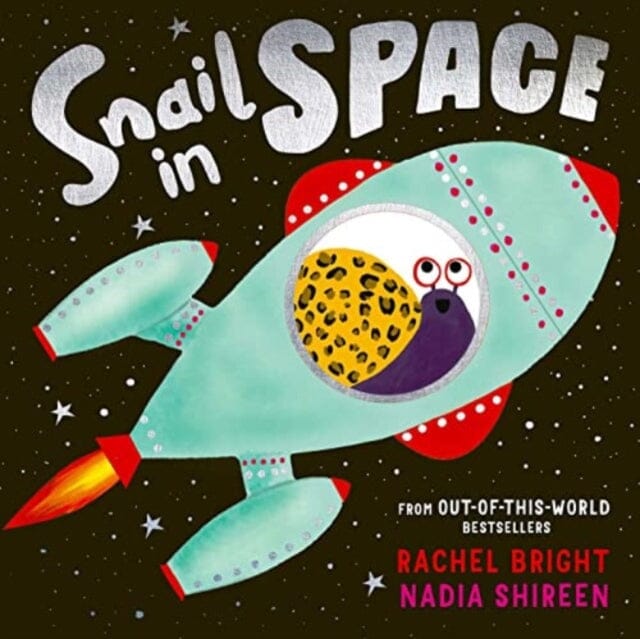 Snail in Space by Rachel Bright Extended Range Simon & Schuster Ltd