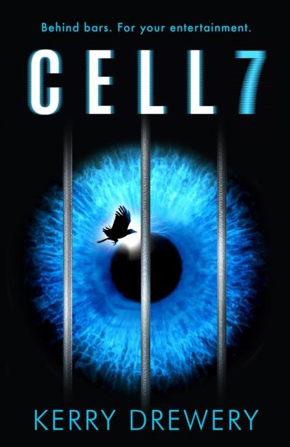 Cell 7 : The reality TV show to die for. Literally Popular Titles Hot Key Books