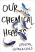 Our Chemical Hearts : as seen on Amazon Prime Popular Titles Hot Key Books