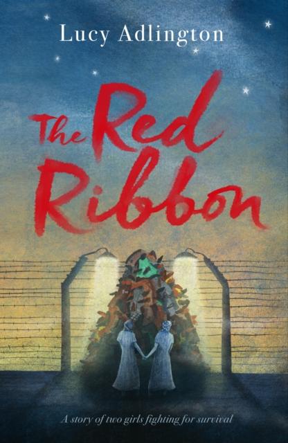 The Red Ribbon : 'Captivates, inspires and ultimately enriches' Heather Morris, author of The Tattooist of Auschwitz Popular Titles Hot Key Books