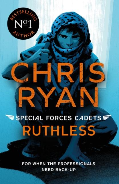 Special Forces Cadets 4: Ruthless Popular Titles Hot Key Books