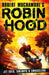 Robin Hood 3: Jet Skis, Swamps & Smugglers by Robert Muchamore Extended Range Hot Key Books