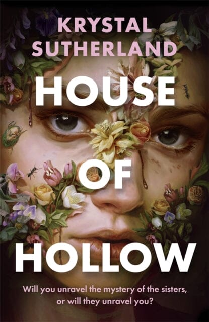 House of Hollow by Krystal Sutherland Extended Range Hot Key Books