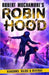 Robin Hood 5: Ransoms, Raids and Revenge by Robert Muchamore Extended Range Hot Key Books