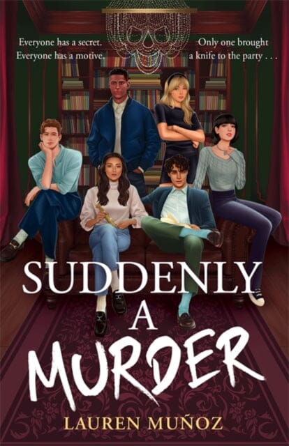 Suddenly A Murder : It's all pretend ... Until one of them turns up dead by Lauren Munoz Extended Range Hot Key Books