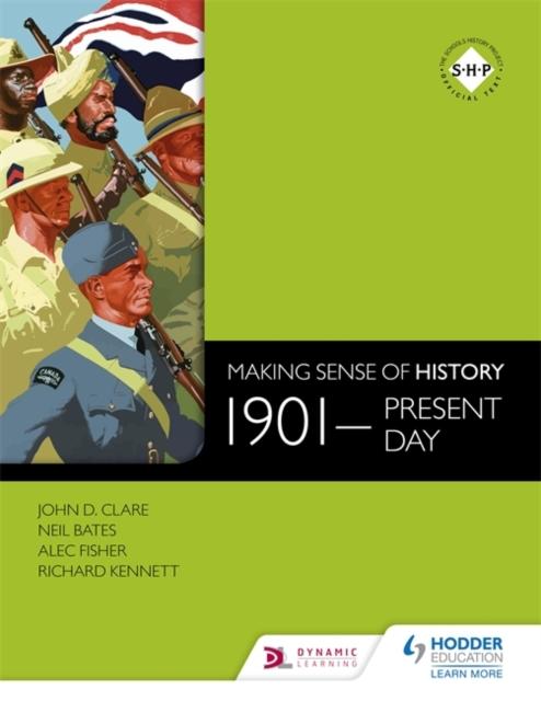 Making Sense of History: 1901-present day Popular Titles Hodder Education