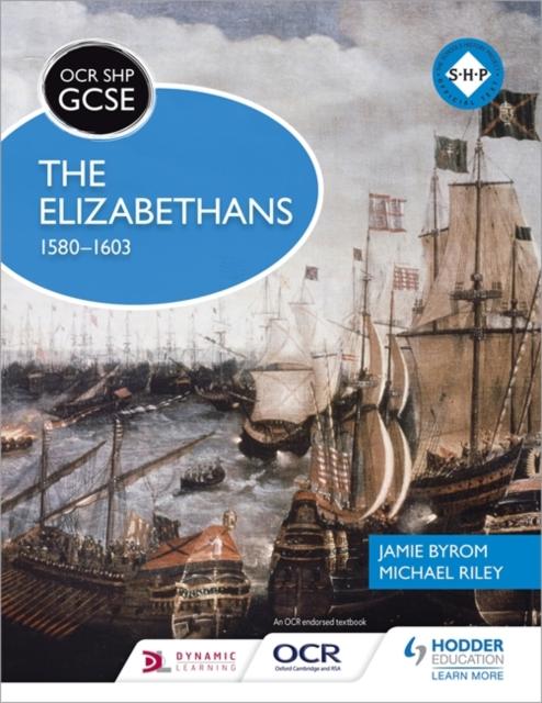 OCR GCSE History SHP: The Elizabethans, 1580-1603 Popular Titles Hodder Education