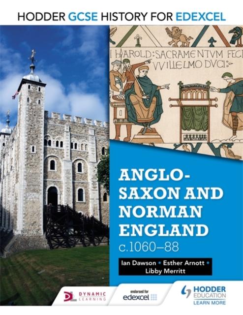 Hodder GCSE History for Edexcel: Anglo-Saxon and Norman England, c1060-88 Popular Titles Hodder Education