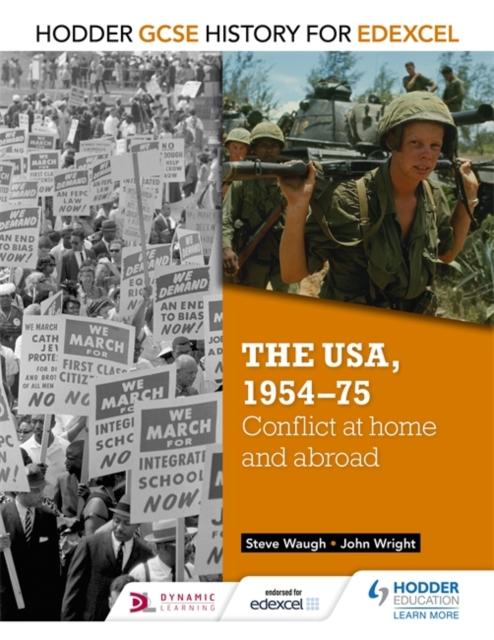 Hodder GCSE History for Edexcel: The USA, 1954-75: conflict at home and abroad Popular Titles Hodder Education