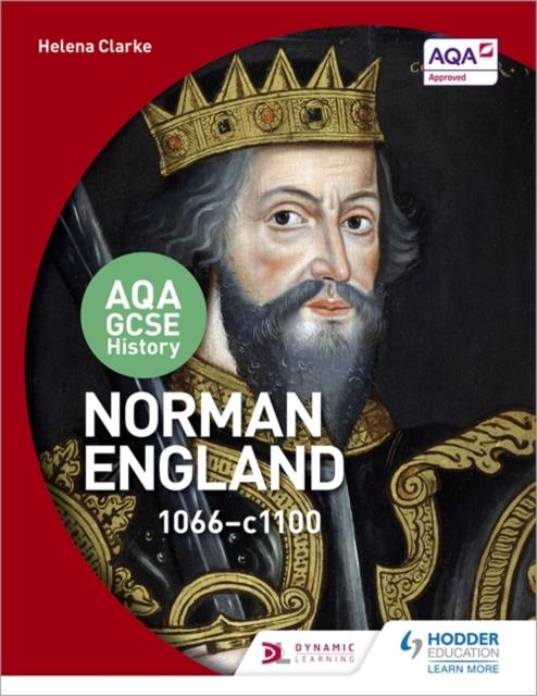 AQA GCSE History: Norman England, 1066-1100 Popular Titles Hodder Education