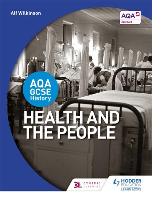 AQA GCSE History: Health and the People Popular Titles Hodder Education
