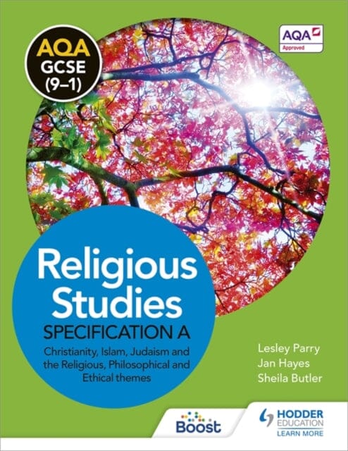 AQA GCSE (9-1) Religious Studies Specification A Christianity, Islam, Judaism and the Religious, Philosophical and Ethical Themes by Lesley Parry Extended Range Hodder Education