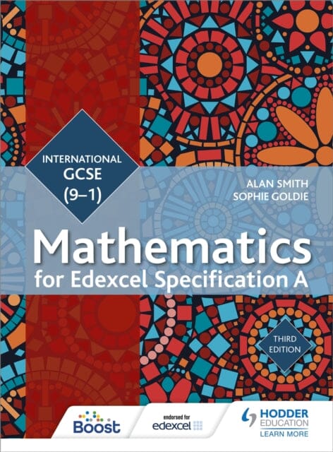 Edexcel International GCSE (9-1) Mathematics Student Book Third Edition by Alan Smith Extended Range Hodder Education