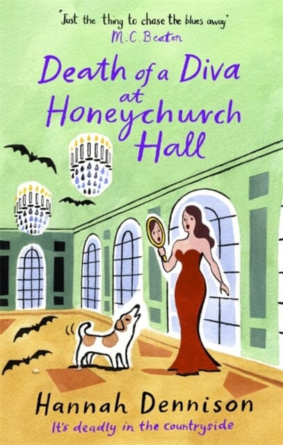 Death of a Diva at Honeychurch Hall by Hannah Dennison Extended Range Little Brown Book Group
