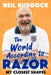 The World According to Razor: My Closest Shaves by Neil 'Razor' Ruddock Extended Range Little Brown Book Group