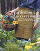 Gardening for Everyone: Growing Vegetables, Herbs and More at Home by Julia Watkins Extended Range Little Brown Book Group