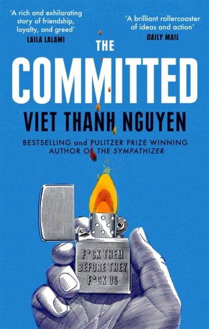 The Committed by Viet Thanh Nguyen Extended Range Little Brown Book Group