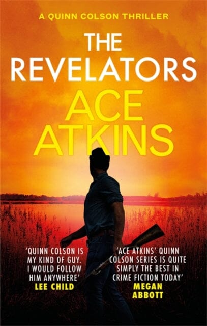 The Revelators by Ace Atkins Extended Range Little Brown Book Group
