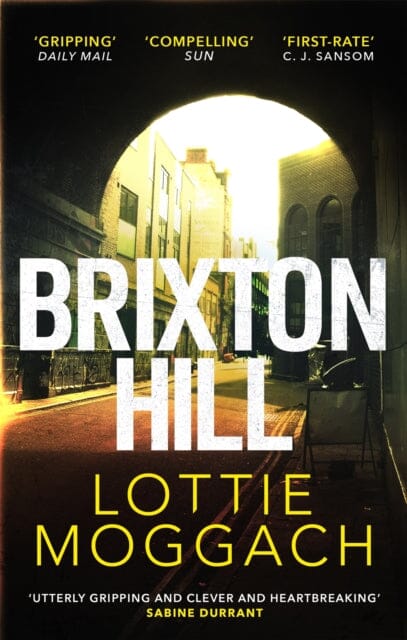 Brixton Hill by Lottie Moggach Extended Range Little Brown Book Group