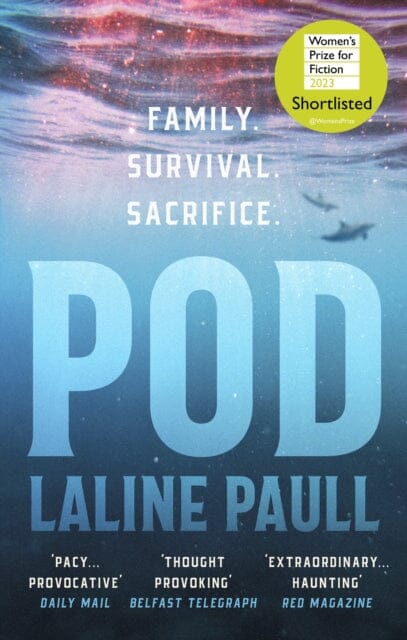 Pod : SHORTLISTED FOR THE WOMEN'S PRIZE FOR FICTION by Laline Paull Extended Range Little, Brown Book Group