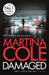 Damaged by Martina Cole Extended Range Headline Publishing Group